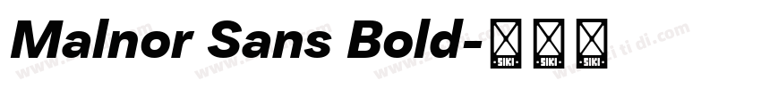 Malnor Sans Bold字体转换